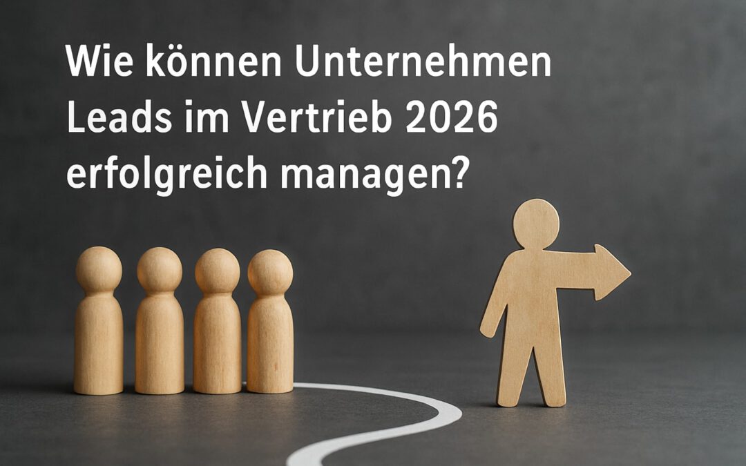 Guide: Lead Im Vertrieb Erfolgreich Managen 2026