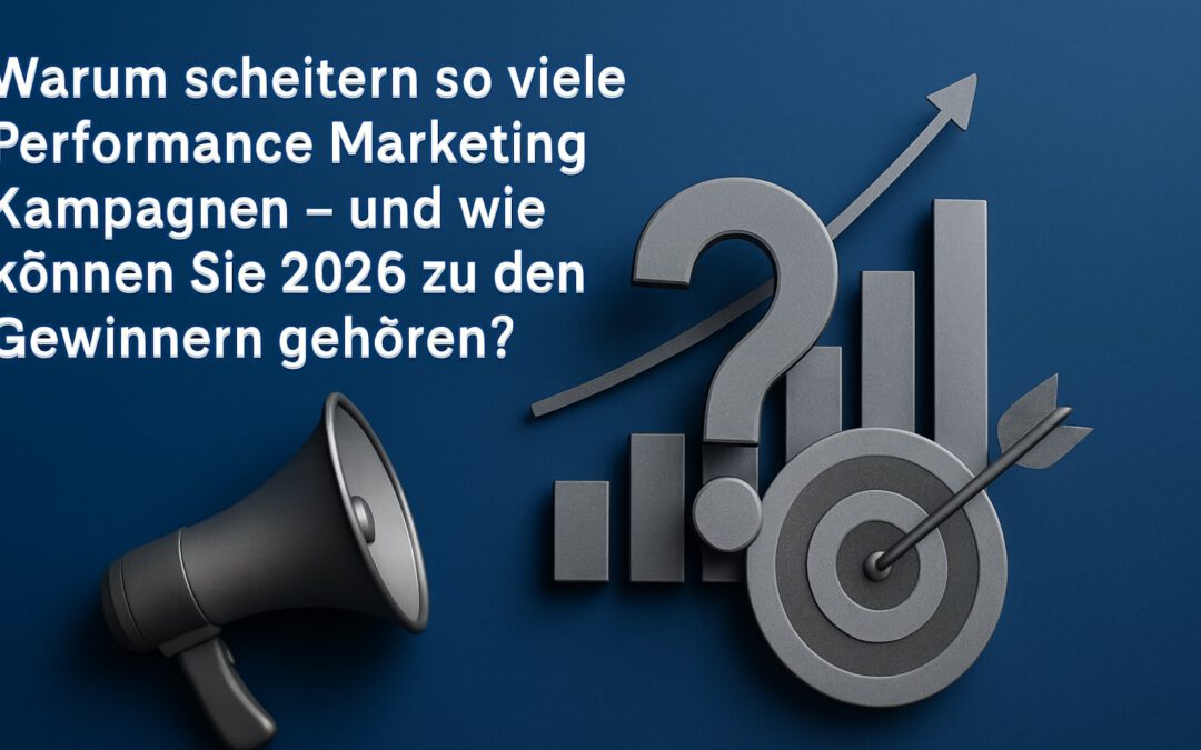 Performance Marketing Kampagnen Strategien & Tipps